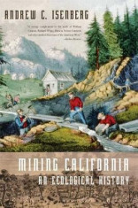 Mining California: An Ecological History foto