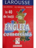 Michel Marcheteau - Engleza comerciala in 40 de lectii (Editia: 2001)