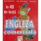 Michel Marcheteau - Engleza comerciala in 40 de lectii (Editia: 2001)