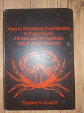 Keys to the Marine Invertebrates of Puget Sound, the San Juan Archipelago, and Adjacent Regions- Eugene N. Kozloff