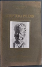 IOAN H. SARGHIE-SCULPTURA IN LEMN/PARTEA I/1934/DEDICATIE-AUTOGRAF PT AL. TIPOIA