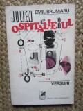 Emil Brumaru - Julien Ospitalierul (Versuri, editie princeps 1974) Tiraj 900 ex. Poezie