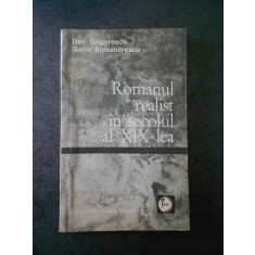 DAN GRIGORESCU - ROMANUL REALIST IN SECOLUL AL XIX-lea