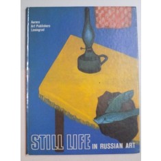 STILL LIFE IN RUSSIAN ART , 1987