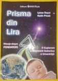 Lyssa Royal - Prisma din Lira (O explorare a moștenirii galactice a umanității)