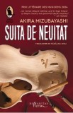 Cumpara ieftin Roman Suita de neuitat - Akira Mizubayashi | Laureat Premii 2024 | Carti Beletristica