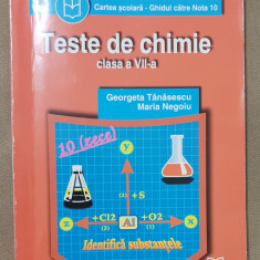 Teste de chimie clasa a VII-a - Georgeta Tănăsescu, Maria Negoiu