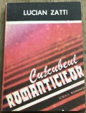 LITR10 0442 Literatura - Lucian Zatti - Curcubeul romanticilor
