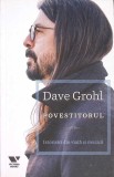 POVESTITORUL. ISTORISIRI DIN VIATA SI MUZICA-DAVE GROHL-275540