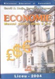 ECONOMIE, MANUAL PENTRU CLASA A X-A-GAVRIL N. HORJA, VERONICA DRAGNEA-343229