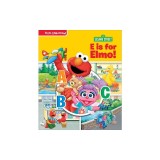 Sesame Street E Is for Elmo!: First Look and Find