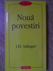 NOUA POVESTIRI-J.D. SALINGER-278143 foto