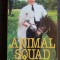 Animal Squad - Sid Jenkins, Paul Berriff