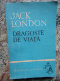 JACK LONDON - DRAGOSTE DE VIATA