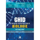Ghid de pregatire pentru profesorii de biologie. Definitivat - Silvia Olteanu