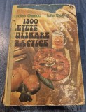 1800 retete culinare practice Nicolae Olexiuc