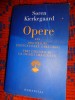 Soren Kierkegaard - Opere / vol.3 - Discursuri edificatoare ( 1843-1844) . Trei discursuri la ocazii imaginate // 687 pagini