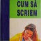 Cum sa scriem &ndash; Catherine si Odile Pierron