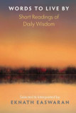 Words to Live by: Short Readings of Daily Wisdom
