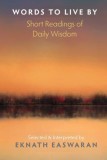 Words to Live by: Short Readings of Daily Wisdom