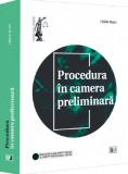 Procedura in camera preliminara - Catalin Marin