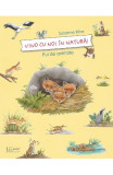 Vino cu noi in natura! Pui de animale - Univers Enciclopedic