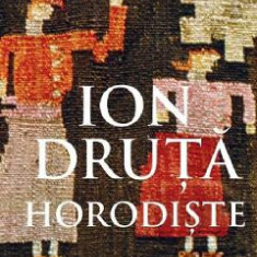 Horodiste - Ion Druta