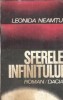 Sferele infinitului Leonida Neamtu Editura Dacia 1990 Carti Rare Literatura Romana Proza
