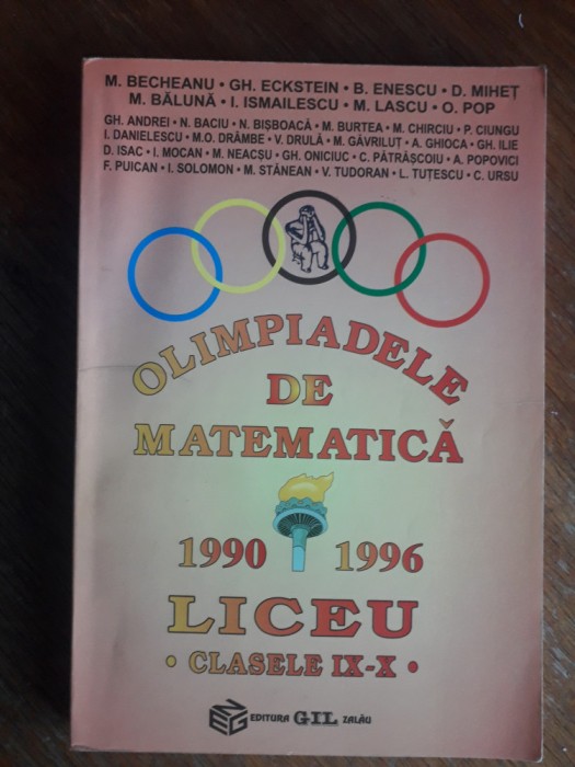 Olimpiadele de matematica 1990 -1996, cl. IX-X - M. Becheanu / R5P3F