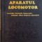 APARATUL LOCOMOTOR (ANATOMIE FUNCTIONALA, BIOMECANICA, SEMIOLOGIE CLINICA, DIAGNOSTIC DIFERENTIAL) de CLEMENT C. BACIU, 1981