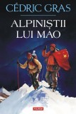 "Alpinistii lui Mao" de Cedric Gras - Prima expeditie chineza pe Everest in 1960