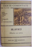 Moara cu noroc - Ioan Slavici, D. Vatamaniuc (Texte comentate) - Carte Beletristica