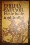 Emilian Balanoiu - Peste toate inaltimile