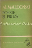 Poezie Si Proza - Al. Macedonski