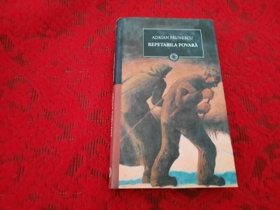 Adrian Paunescu - Repetabila povara EDITIA JURNALUL foto