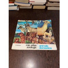 N. Saftoiu - Mic atlas zoologic. Animale domestice