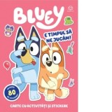 Bluey. E timpul sa ne jucam!