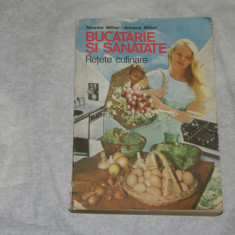 Bucatarie si sanatate - Retete culinare - Nicolae Mihai - Adriana Mihai