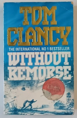 WITHOUT REMORSE by TOM CLANCY , 1994, COPERTA BROSATA foto