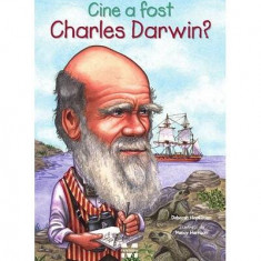 Cine a fost Charles Darwin? - Paperback brosat - Deborah Hopkinson - Pandora M