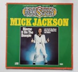 Mick Jackson &ndash; Blame It On The Boogie, disc vinil Maxi Sound Single 12&quot;, 45 RPM