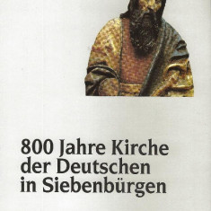 800 Jahre Kirche der Deutschen in Siebenbürgen