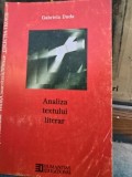 Analiza Textului Literar Gabriela Duda Humanitas 2000 Brosata Romana Critica Studii Literare