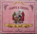 Chants et choeurs de Noel// bogat ilustrata