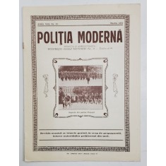 POLITIA MODERNA , REVISTA LUNARA DE SPECIALITATE , LITERATURA SI STIINTA , ANUL VIII , NR.85 , MARTIE , 1933