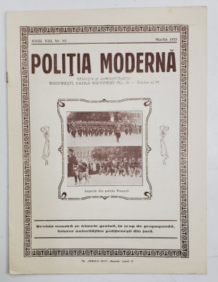 POLITIA MODERNA , REVISTA LUNARA DE SPECIALITATE , LITERATURA SI STIINTA , ANUL VIII , NR.85 , MARTIE , 1933 foto