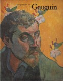 Kuno Mittelstadt - Autoportretele lui Gauguin, Album Arta, Editura Meridiane, 1972, 64 pagini, 21x28 cm, Cartonate