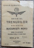 Orariul trenurilor din statia Bucuresti Nord de la 5 iulie 1947