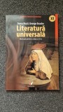 LITERATURA UNIVERSALA. Manual pentru clasa a XI-a - Rusti, Enache