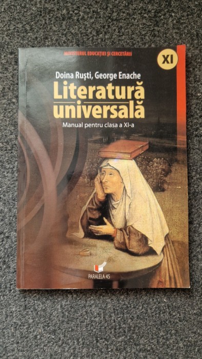 LITERATURA UNIVERSALA. Manual pentru clasa a XI-a - Rusti, Enache